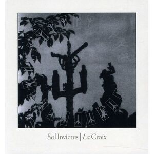 Sol Invictus - La Croix  CD